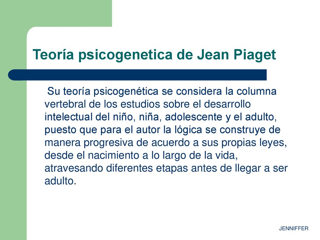 Teor a psicogenetica Jean Piaget. ppt descargar